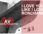 Architect Valentines 2013 Architects are nothing if not romantic.